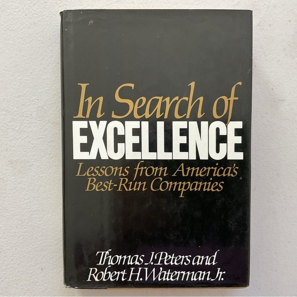 In Search of Excellence by Thomas J. Peters and Robert H. Waterman Jr. Book - Picture 1 of 6